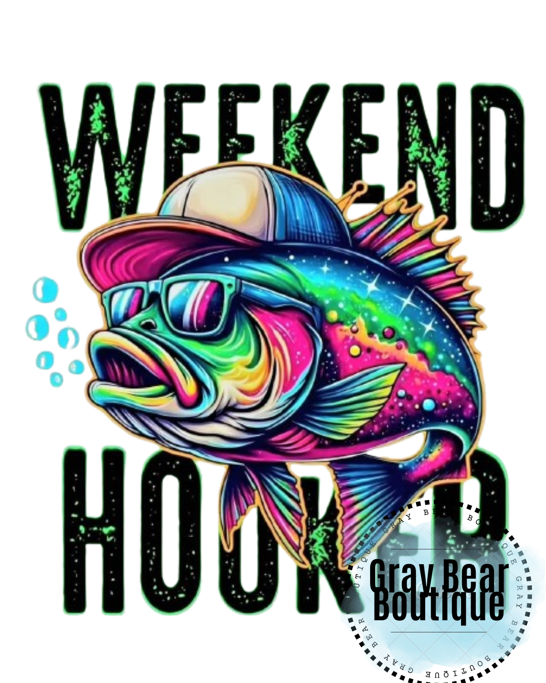 DTF Transfer Design- Weekend Hooker