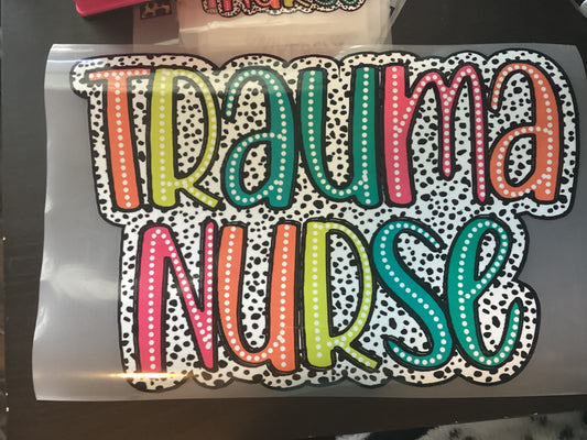 DTF Transfer Design D268- Trauma Nurse