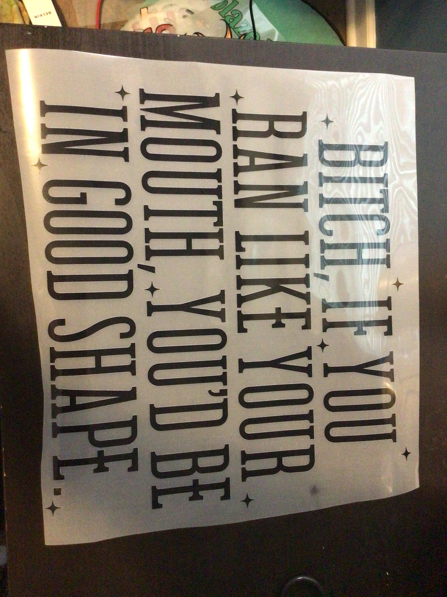 DTF Transfer Design D175- Ran Your Mouth