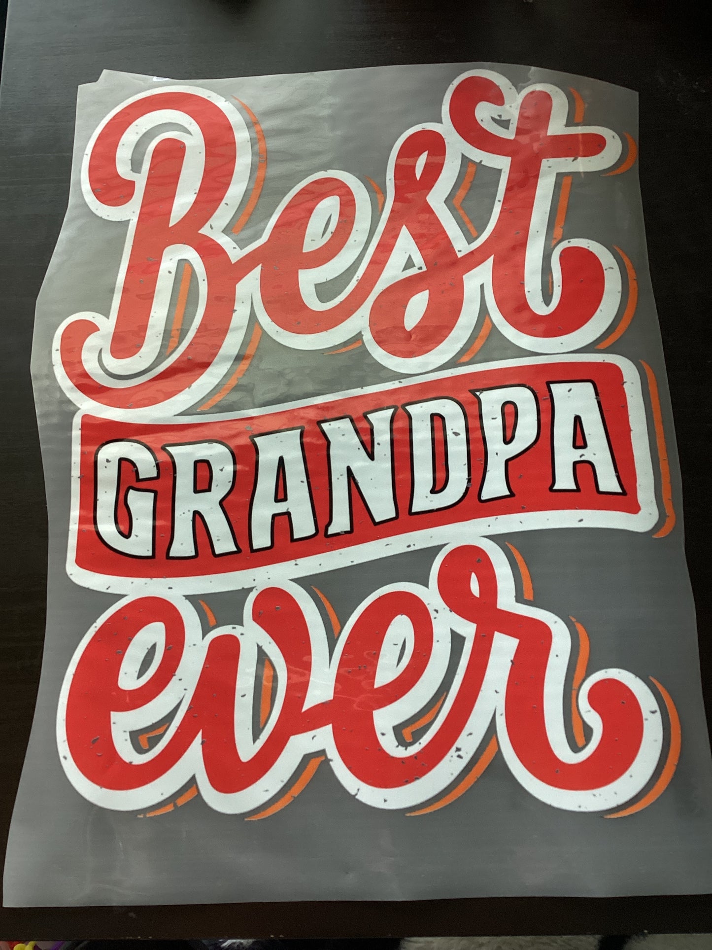 DTF Transfer Design D210- Best Grandpa Ever White and Red