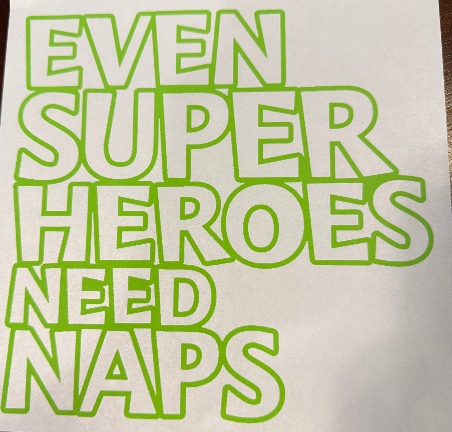 Screen Print Transfer Design S251- Even Super Heroes Need Naps