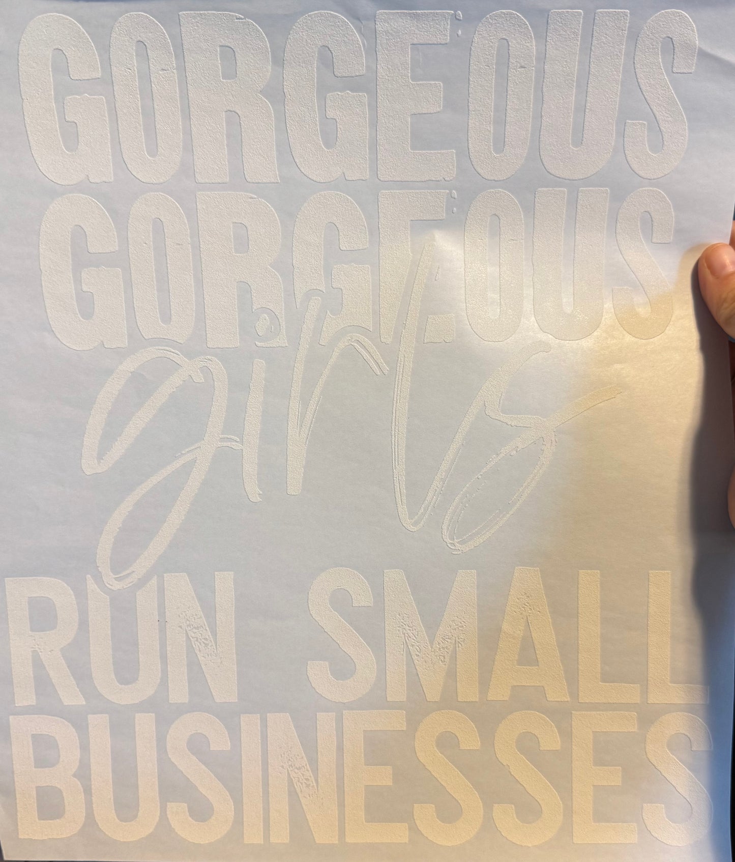 Screen Print Transfer Design S302- Gorgeous Girls Run Small Businesses