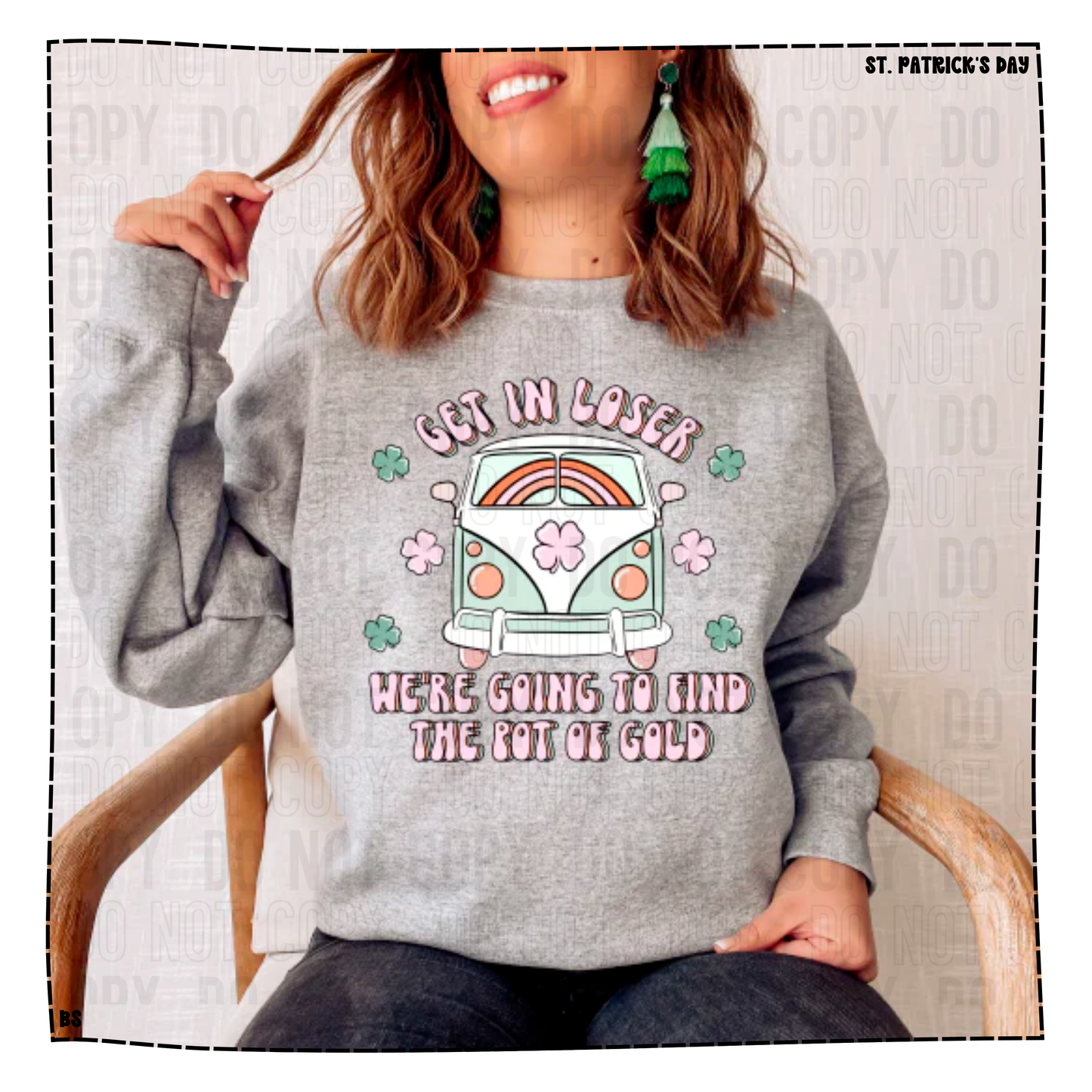 Get In Loser St. Patrick's Day