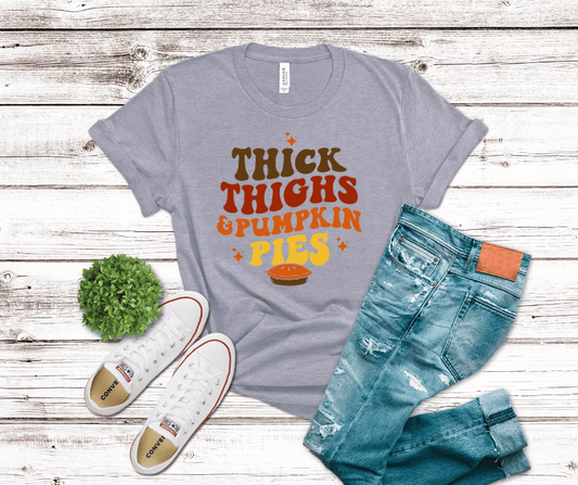 DTF Transfer Design D262- Thick Thighs and Pumpkin Pies