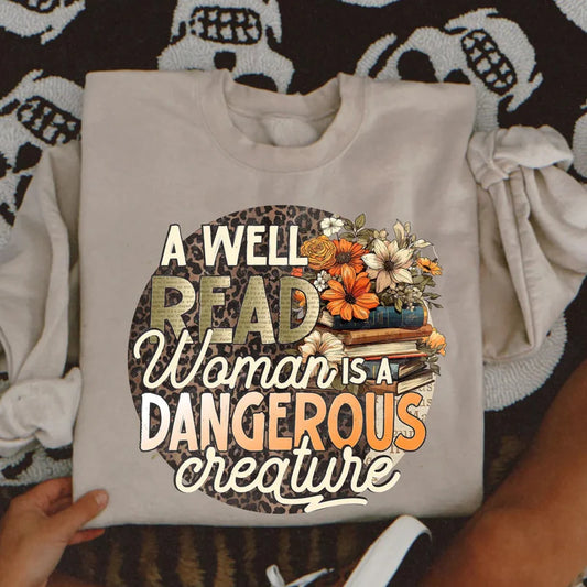 DTF Transfer Design D299- A Well Read Women Is A Dangerous Creature