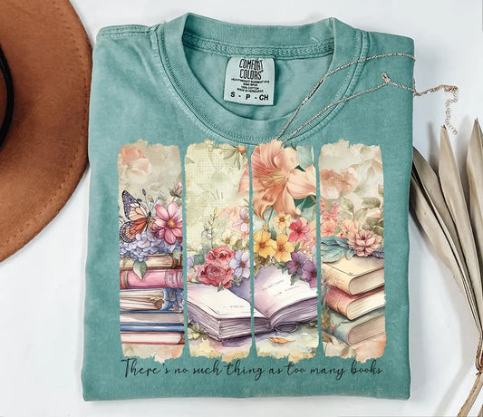 DTF Transfer Design D303- There's No Such Thing As Too Many Books