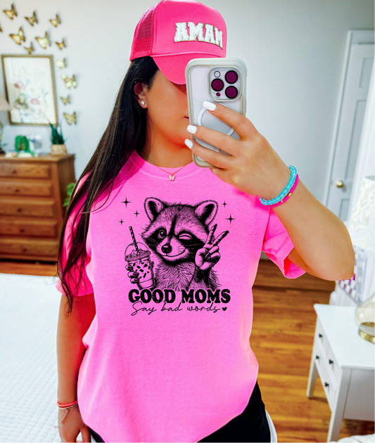 Screen Print Transfer Design S167- Good Moms Say Bad Words Raccoon