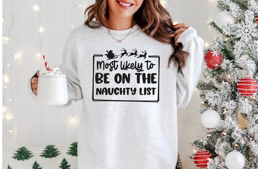 Screen Print Transfer S155- Most Likely to Be On the Naughty List