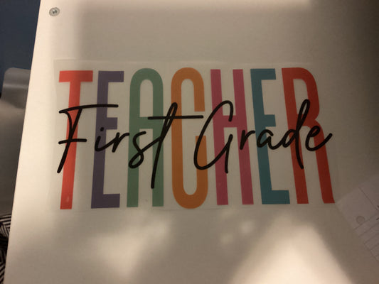 DTF Transfer Design D139- First Grade Teacher