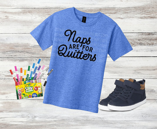 DTF Transfer Design D160- Naps are For Quitters