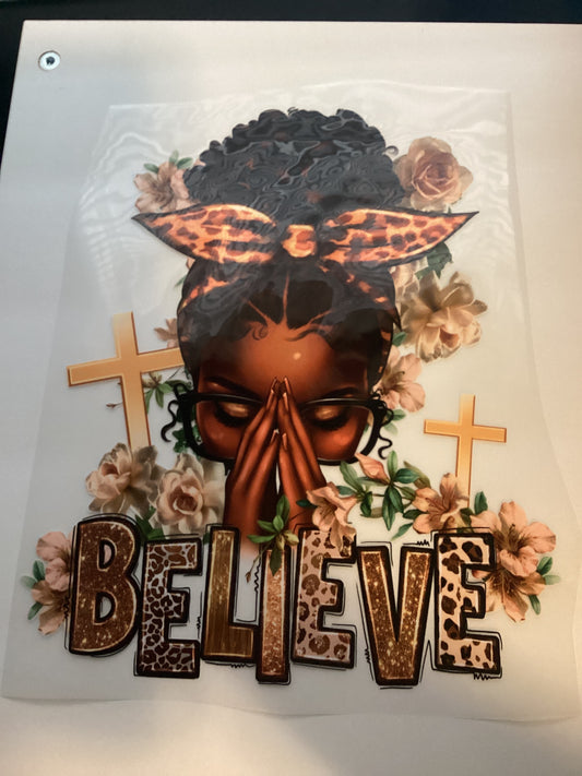 DTF Transfer Design D114- Believe