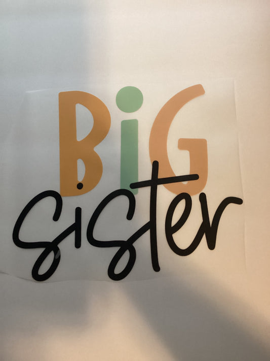 DTF Transfer Design D105- Big Sister