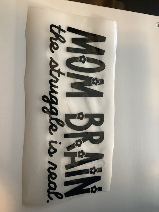 DTF Transfer Design D89- Mom Brain