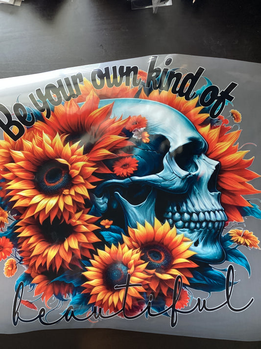 DTF Transfer Design D217- Be Your Own Kind of Beautiful