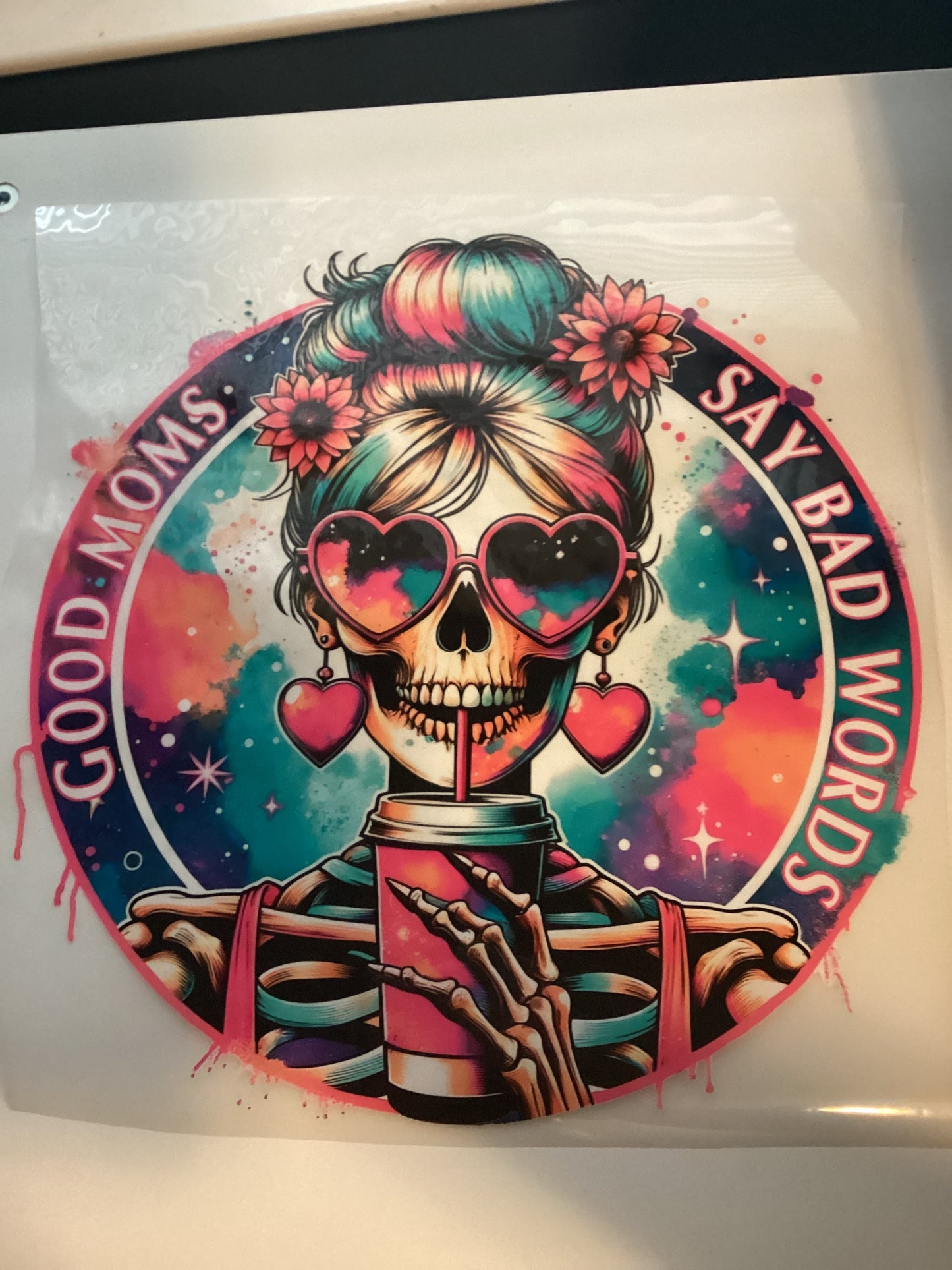 DTF Transfer Design D121- Good Moms Say Bad Words