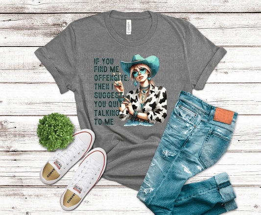 DTF Transfer Design D155- Quit Talking to Me