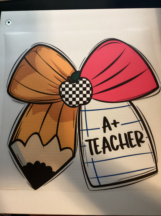 DTF Transfer Design D111- A+ Teacher Bow