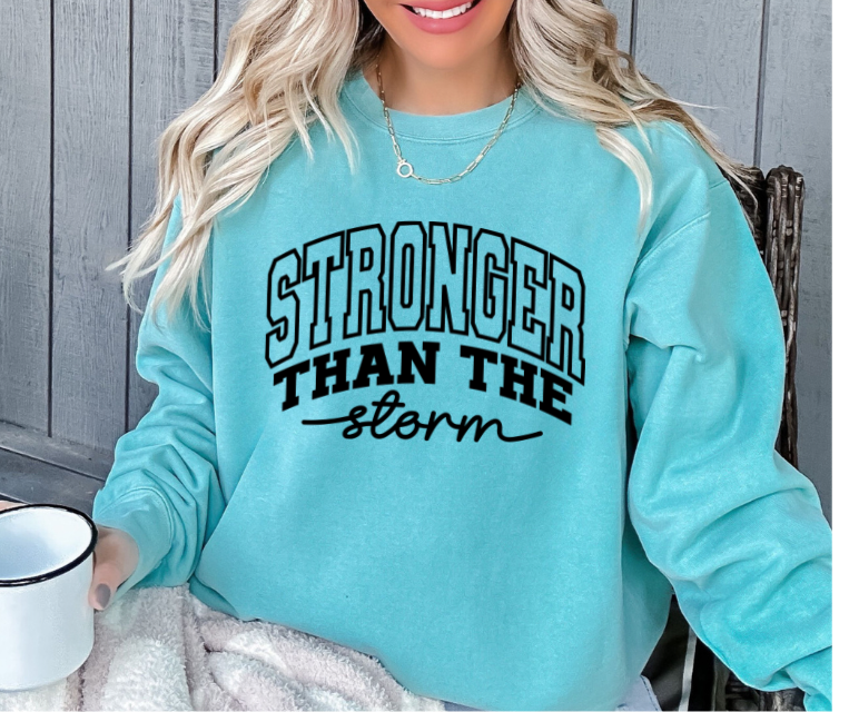 Screen Print Transfer Design S178- Stronger Than The Storm