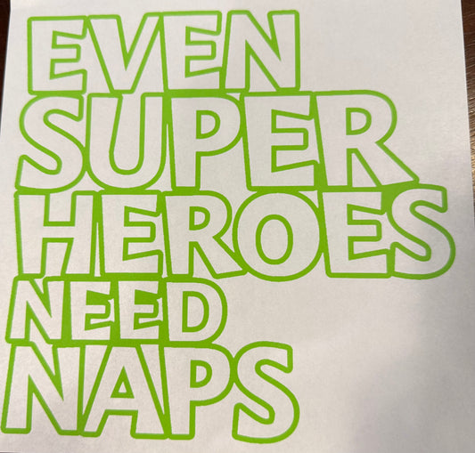 Screen Print Transfer Design S251- Even Super Heroes Need Naps