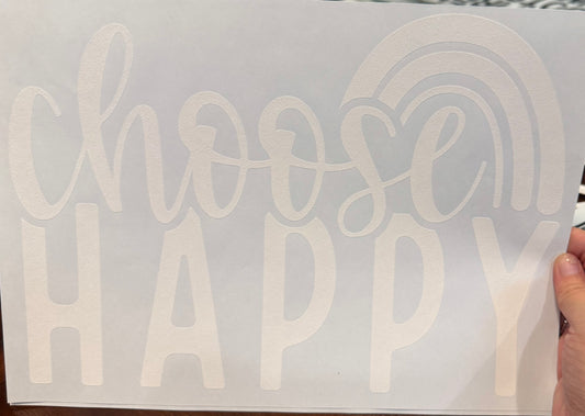Screen Print Transfer Design S241- Choose Happy