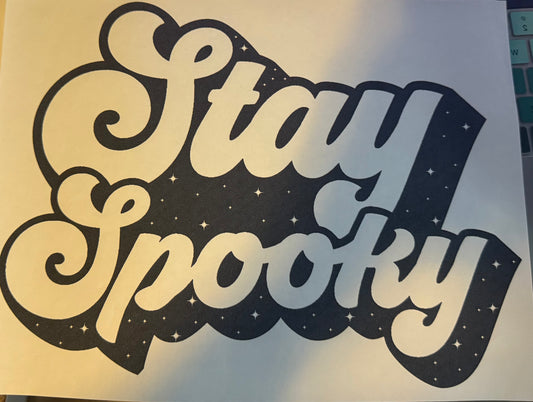 Screen Print Transfer Design S266- Stay Spooky