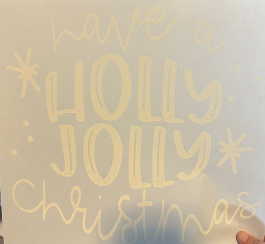 Screen Print Transfer Design S263- Have a Holly Jolly Christmas
