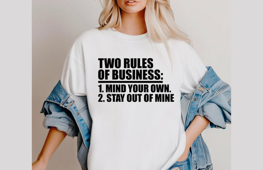 Screen Print Transfer S115- Two Rules of Business