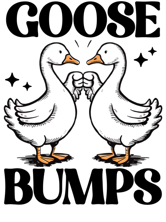 DTF Transfer Design D240- Goose Bumps Youth