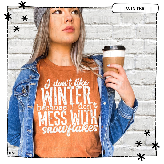 I Don’t Like Winter