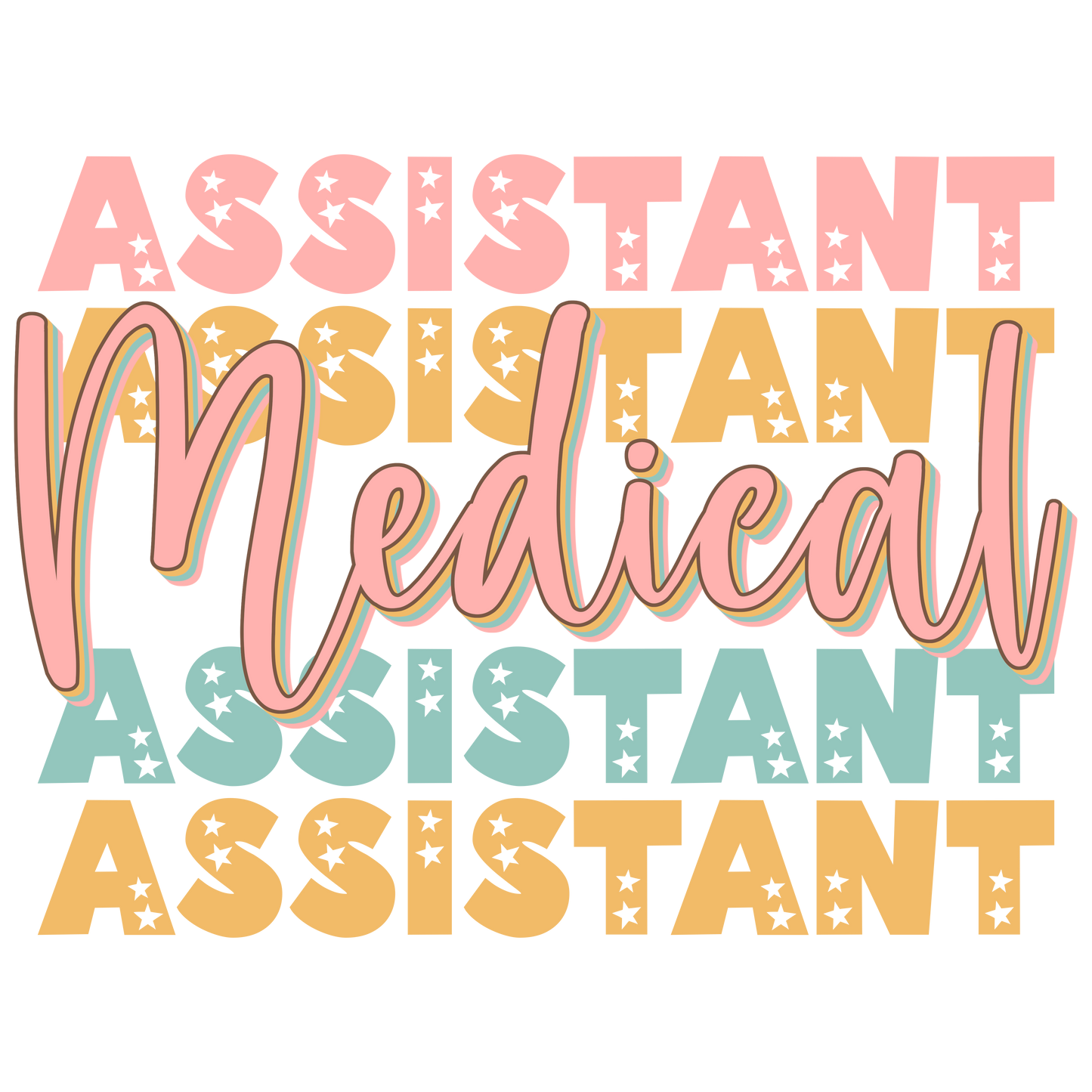 DTF Transfer Design D421- Medical Assistant Pink Green Yellow